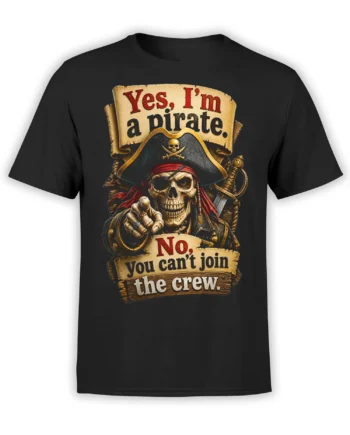 Black pirate T-shirt with skeleton captain, eyepatch, parchment banners, and “No, you can’t join the crew” text