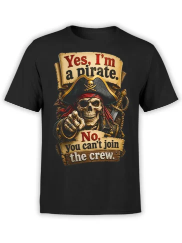 Black pirate T-shirt with skeleton captain, eyepatch, parchment banners, and “No, you can’t join the crew” text