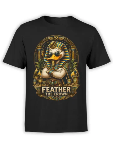 Black T-shirt with an Egyptian pharaoh duck in sunglasses, blue and gold details, pyramids, and “FEATHER THE CROWN”