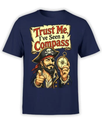 Vintage pirate captain graphic with compass and “Trust Me, I’ve Seen a Compass” text on a navy T-shirt