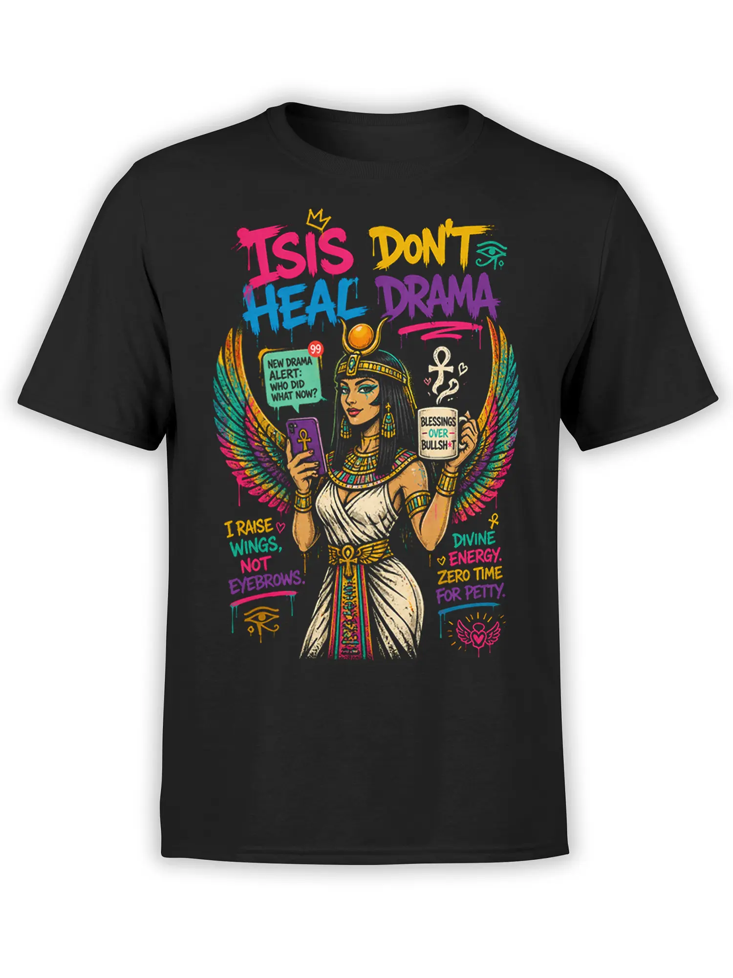 Black T-shirt with an Egyptian-inspired winged woman, colorful symbols, and sarcastic drama lettering