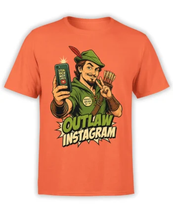 Orange graphic tee with a hooded archer holding a phone and arrows above bold social media humor text