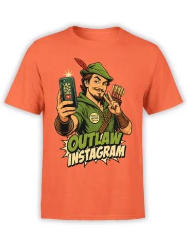 Orange graphic tee with a hooded archer holding a phone and arrows above bold social media humor text