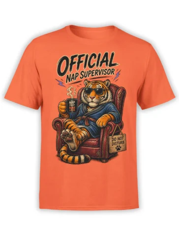 Orange T-shirt with striped tiger in sunglasses, robe, coffee mug, and Official Nap Supervisor lettering