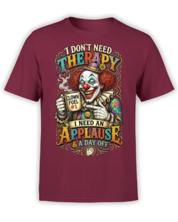 Vintage colorful clown graphic on a burgundy shirt with clown fuel mug and an applause and day-off message