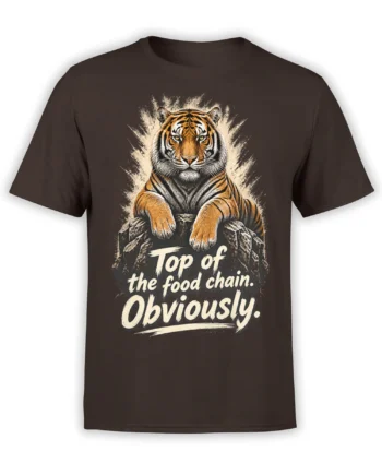 Brown tiger t-shirt with a realistic striped tiger on rocks and “Top of the food chain. Obviously.” text