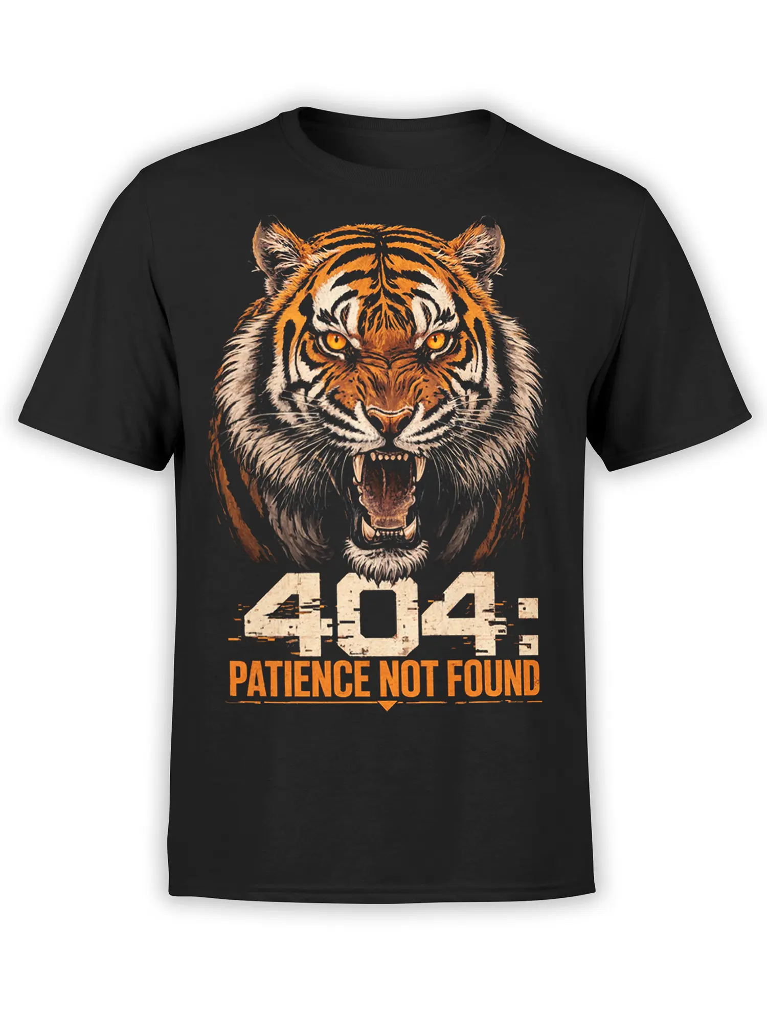 Fierce orange tiger face with “404: Patience Not Found” text printed on a black T-shirt