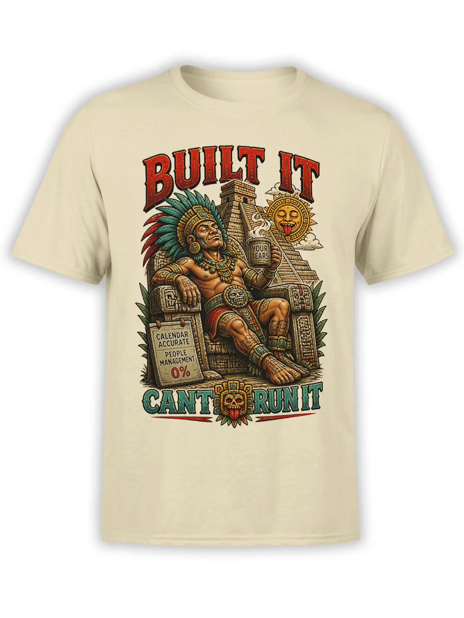 Beige T-shirt with seated ancient ruler, temple artwork, sun face, and sarcastic people management text