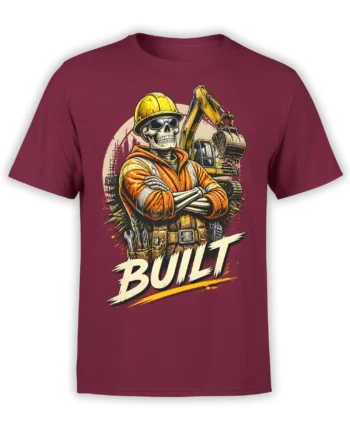Burgundy T-shirt with skeleton construction worker, yellow hard hat, excavator, and bold BUILT lettering