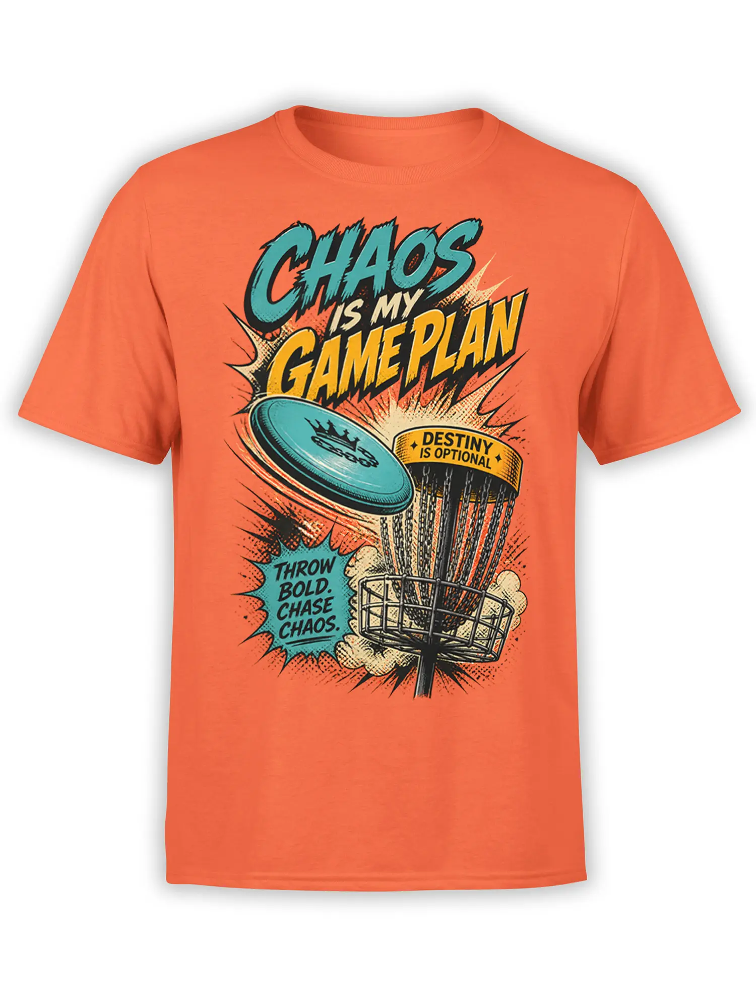 Orange disc golf T-shirt with flying disc, basket, and bold “Chaos Is My Game Plan” graphic