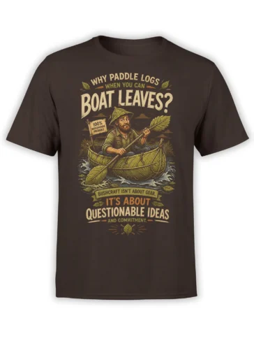 Brown bushcraft T-shirt with a bearded man paddling a leaf boat and funny outdoor lettering