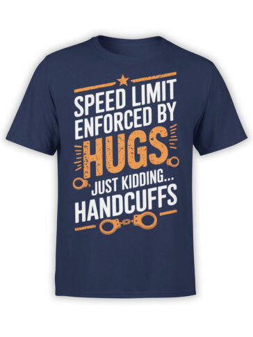 2335 Speed Limit Enforced by Hugs T-Shirt Front