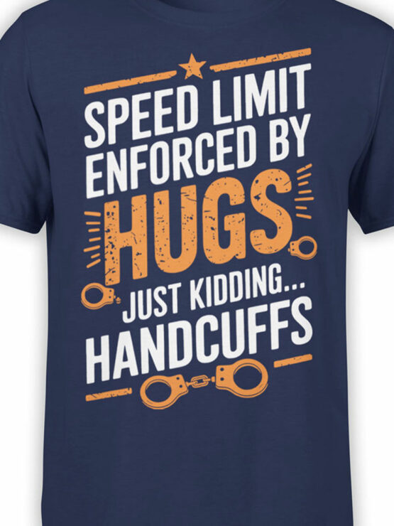 2335 Speed Limit Enforced by Hugs T-Shirt Front Color