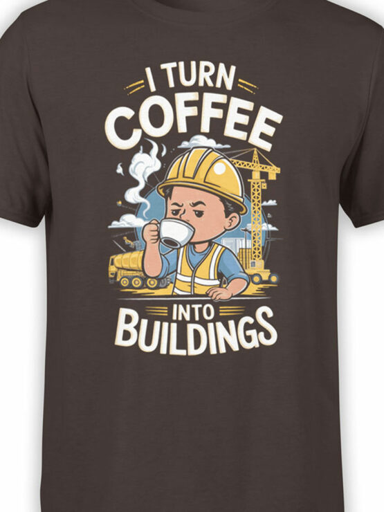 2352 I Turn Coffee Into Buildings T-Shirt Front Color