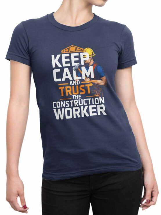 2354 Keep Calm Construction Worker T-Shirt Front Woman