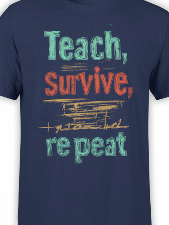 2368 Teach, Survive, Repeat T-Shirt Front Color