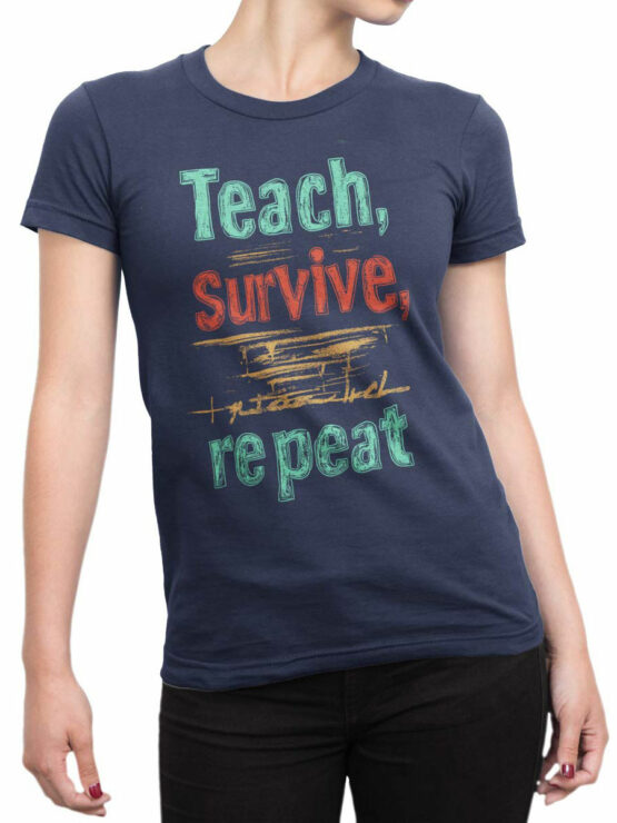 2368 Teach, Survive, Repeat T-Shirt Front Woman