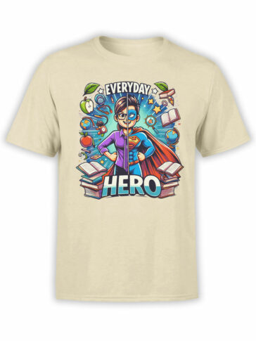 2370 Everyday Hero Teacher T-Shirt Front