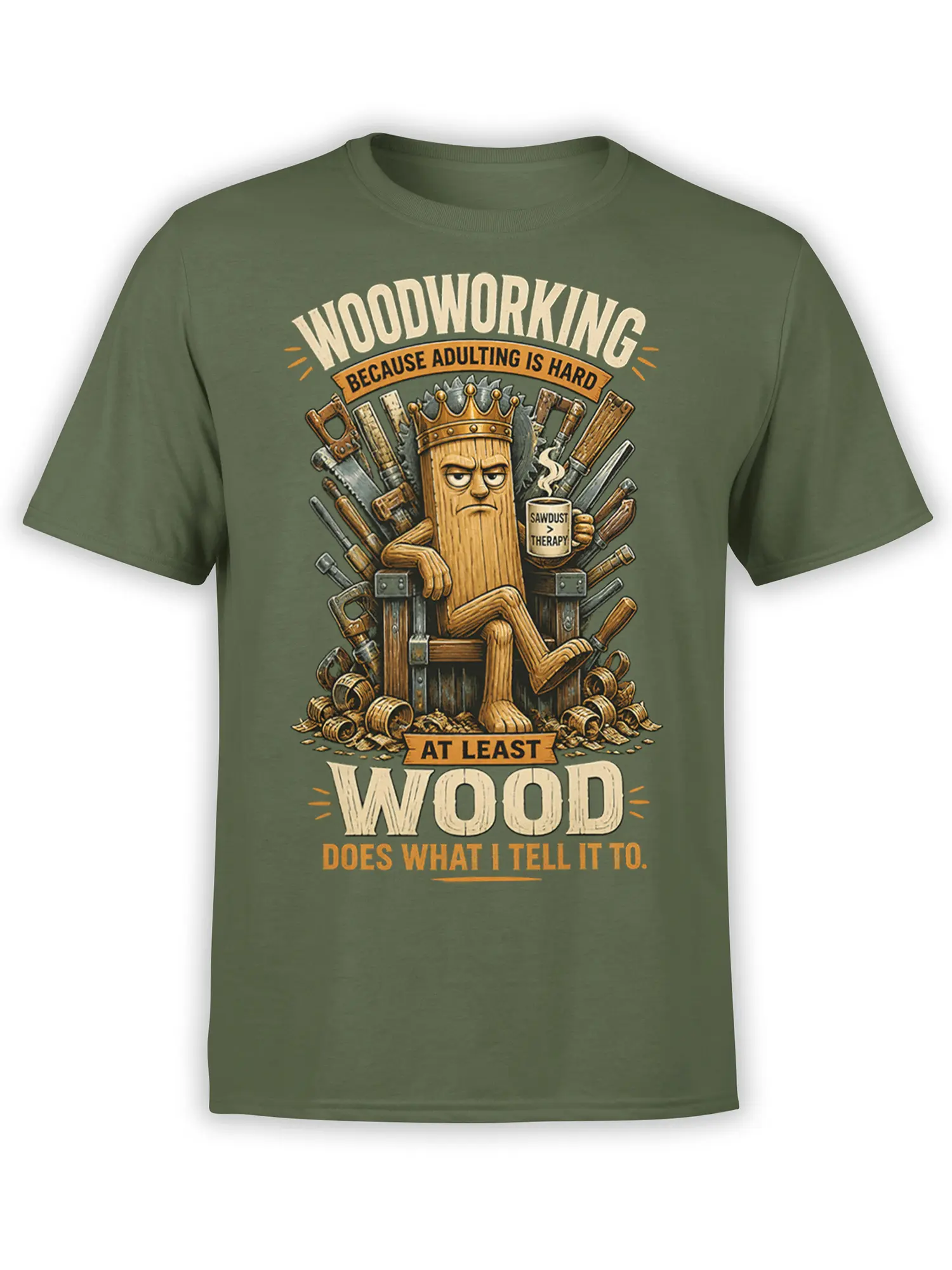 Green woodworking T-shirt with a crowned wooden character, hand tools, sawdust, and vintage workshop lettering