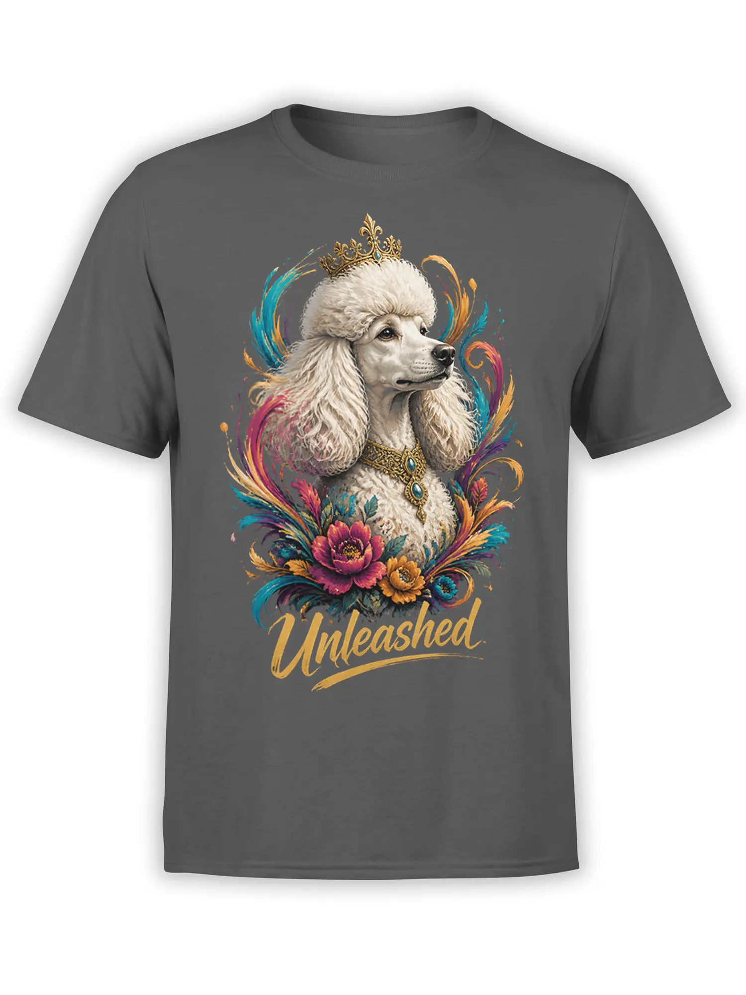 Gray dog t-shirt featuring a crowned white poodle, jeweled collar, colorful flowers, and Unleashed lettering
