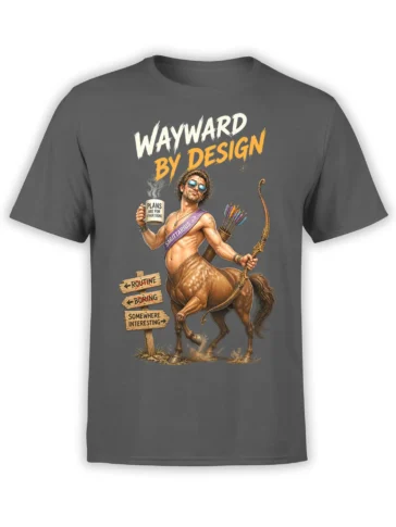 Wayward Sagittarius centaur archer graphic on a gray shirt with signs pointing away from boring routine