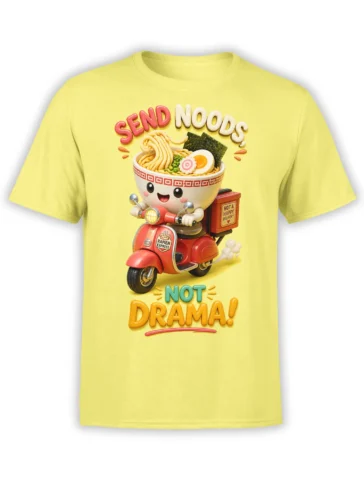 Yellow ramen T-shirt with a smiling noodle bowl riding a red scooter under “SEND NOODS, NOT DRAMA!”