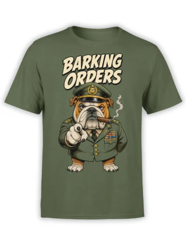 Green T-shirt featuring a decorated bulldog in uniform pointing beneath the words BARKING ORDERS