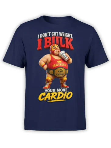 Masked heavyweight wrestler graphic on a navy T-shirt with bold red, yellow, and white cardio joke lettering