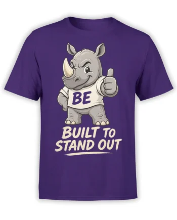 Purple T-shirt with a confident gray rhino giving a thumbs-up and bold “Be Built to Stand Out” lettering