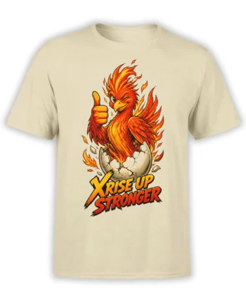 Fiery phoenix rising from a cracked egg with a thumbs-up and “RISE UP STRONGER” on a beige T-shirt