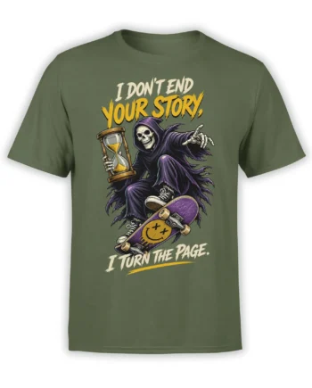 Olive green grim reaper skateboard T-shirt with hourglass and bold page-turning message