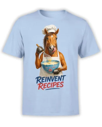 Light blue T-shirt with a brown horse chef holding a whisk and bowl under “Reinvent Recipes” lettering