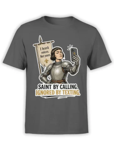 Gray T-shirt with an armored woman, smartphone, medieval banner, and sarcastic texting message