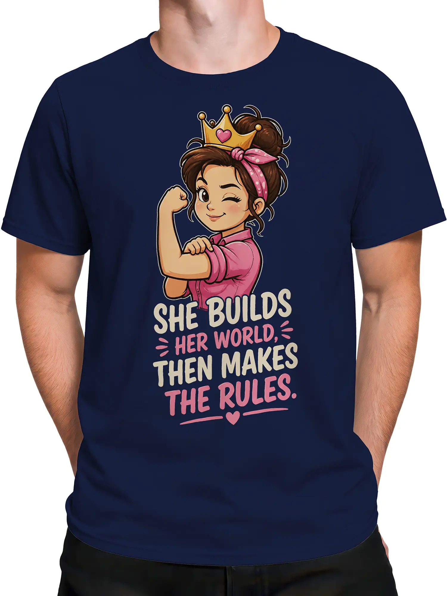 Male torso wearing a navy T-shirt with crowned woman empowerment artwork and bold quote