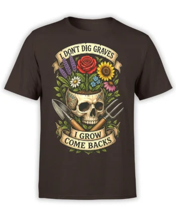 Dark brown gardening T-shirt with a skull flower planter, colorful blooms, crossed tools, and comeback lettering