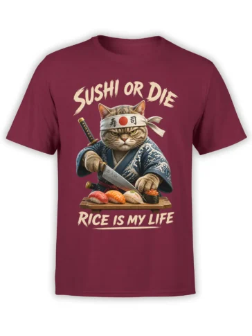 Samurai cat with katana and sushi under bold “Sushi or Die” text on a burgundy T-shirt