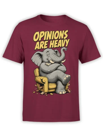 Gray elephant lounging in a broken golden chair with “Opinions Are Heavy” text on a burgundy T-shirt
