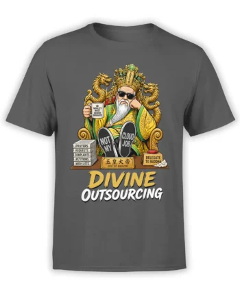 Gray T-shirt with divine outsourcing artwork, golden dragons, heavenly manager, throne, and bold sarcastic lettering