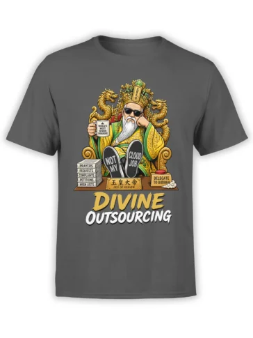 Gray T-shirt with divine outsourcing artwork, golden dragons, heavenly manager, throne, and bold sarcastic lettering