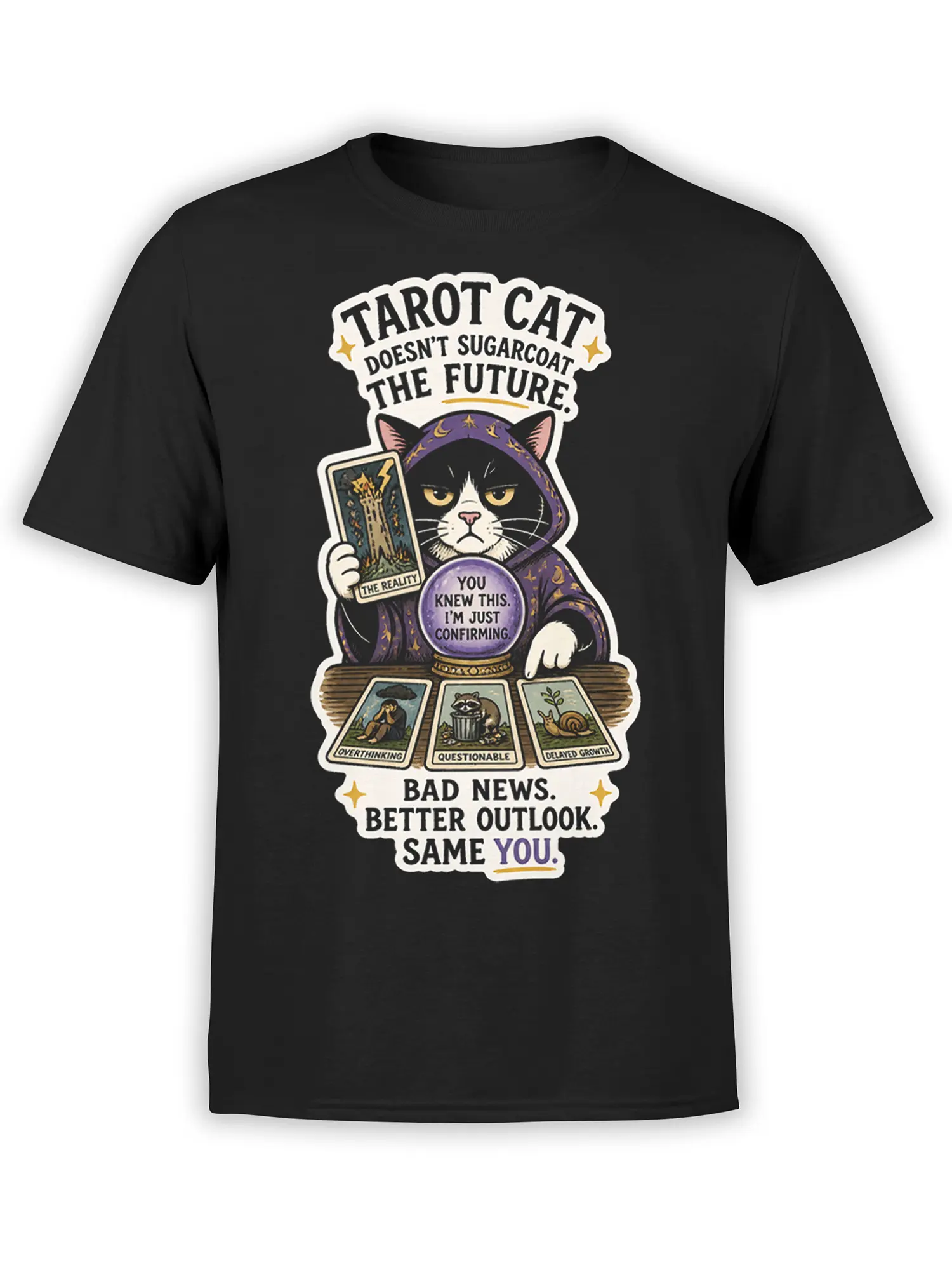 Black T-shirt with a hooded cat tarot reader, crystal ball, tarot cards, and dry fortune-telling text