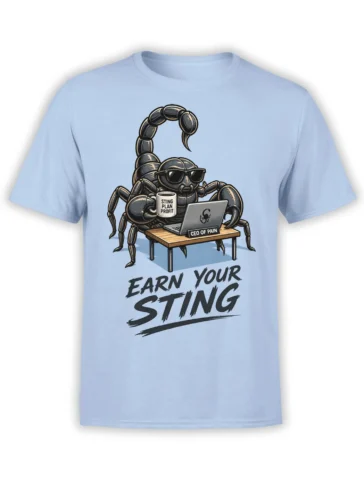 Light blue scorpion CEO T-shirt with sunglasses, laptop, coffee mug, and “EARN YOUR STING” lettering
