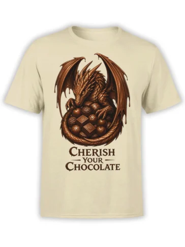 Beige dragon t-shirt with a brown winged dragon guarding chocolates and a Cherish Your Chocolate message