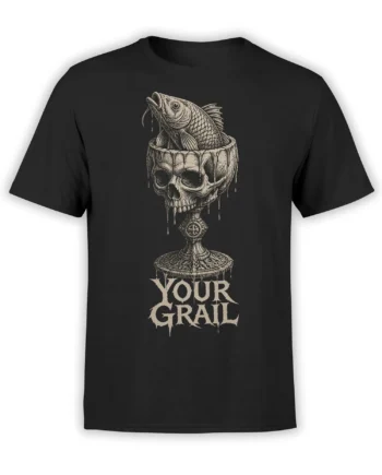Black T-shirt with a fish rising from a dripping grail above a skull and “YOUR GRAIL” lettering