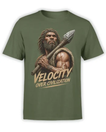 Olive green caveman T-shirt with a bearded prehistoric man, stone spear, and “VELOCITY OVER CIVILIZATION” text