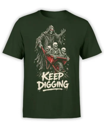 Dark green skeleton t-shirt with grim reaper, red wheelbarrow, and Keep Digging graphic