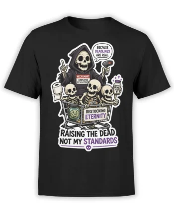 Black skeleton work humor T-shirt with a hooded employee, skeleton crew, shopping cart, and eternal restocking message