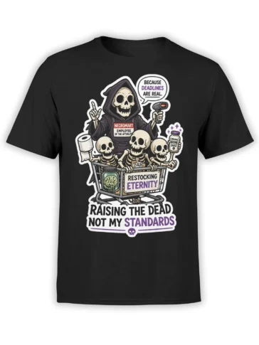 Black skeleton work humor T-shirt with a hooded employee, skeleton crew, shopping cart, and eternal restocking message