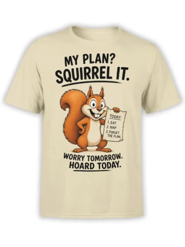 Beige squirrel T-shirt with orange cartoon squirrel, bold black lettering, and a humorous procrastination design