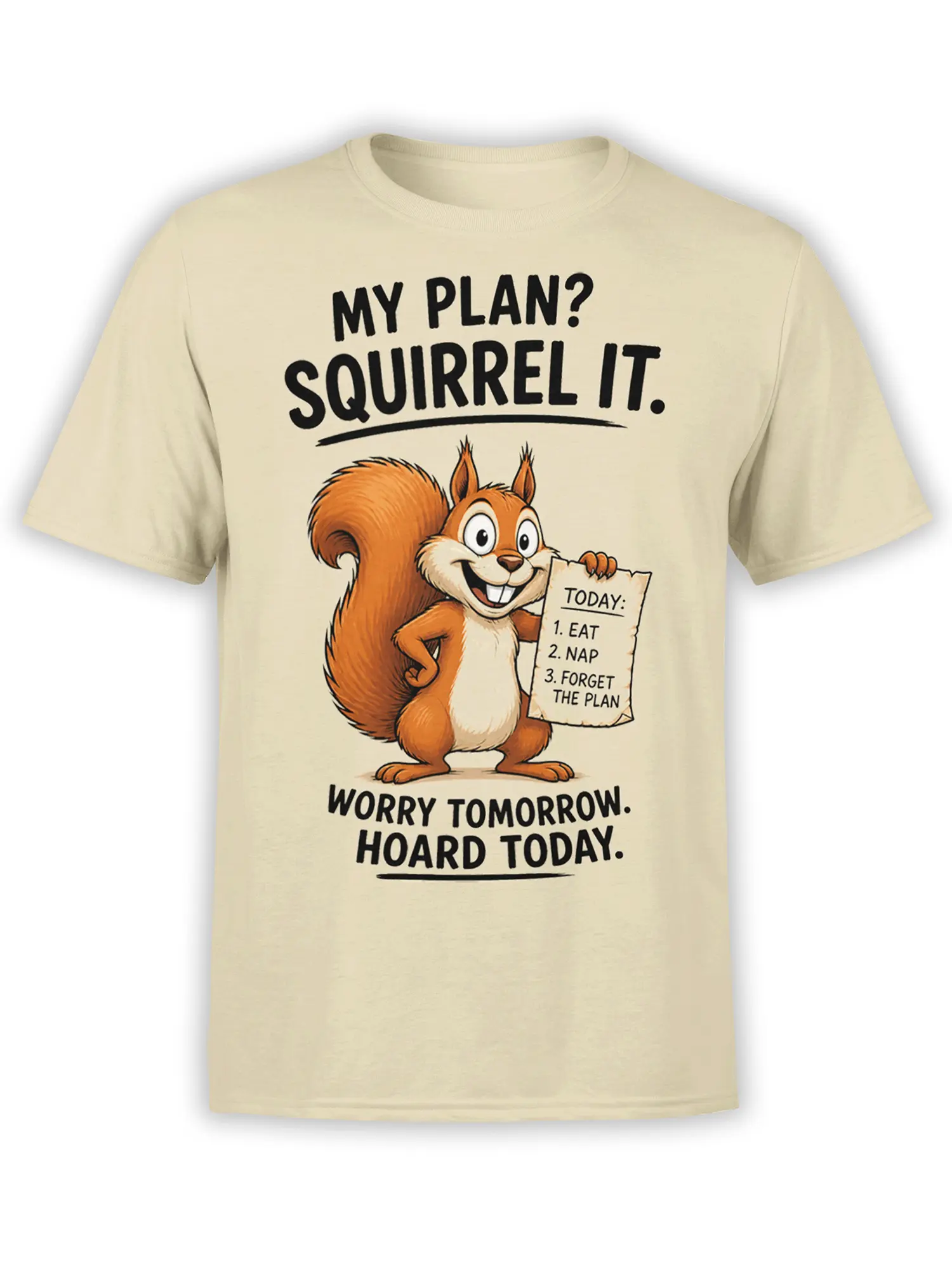 Beige squirrel T-shirt with orange cartoon squirrel, bold black lettering, and a humorous procrastination design