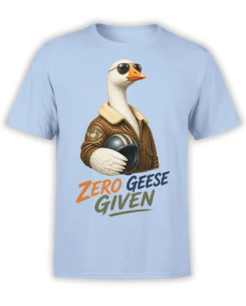 Light blue goose graphic tee with a sunglass-wearing goose in an aviator jacket and Zero Geese Given lettering